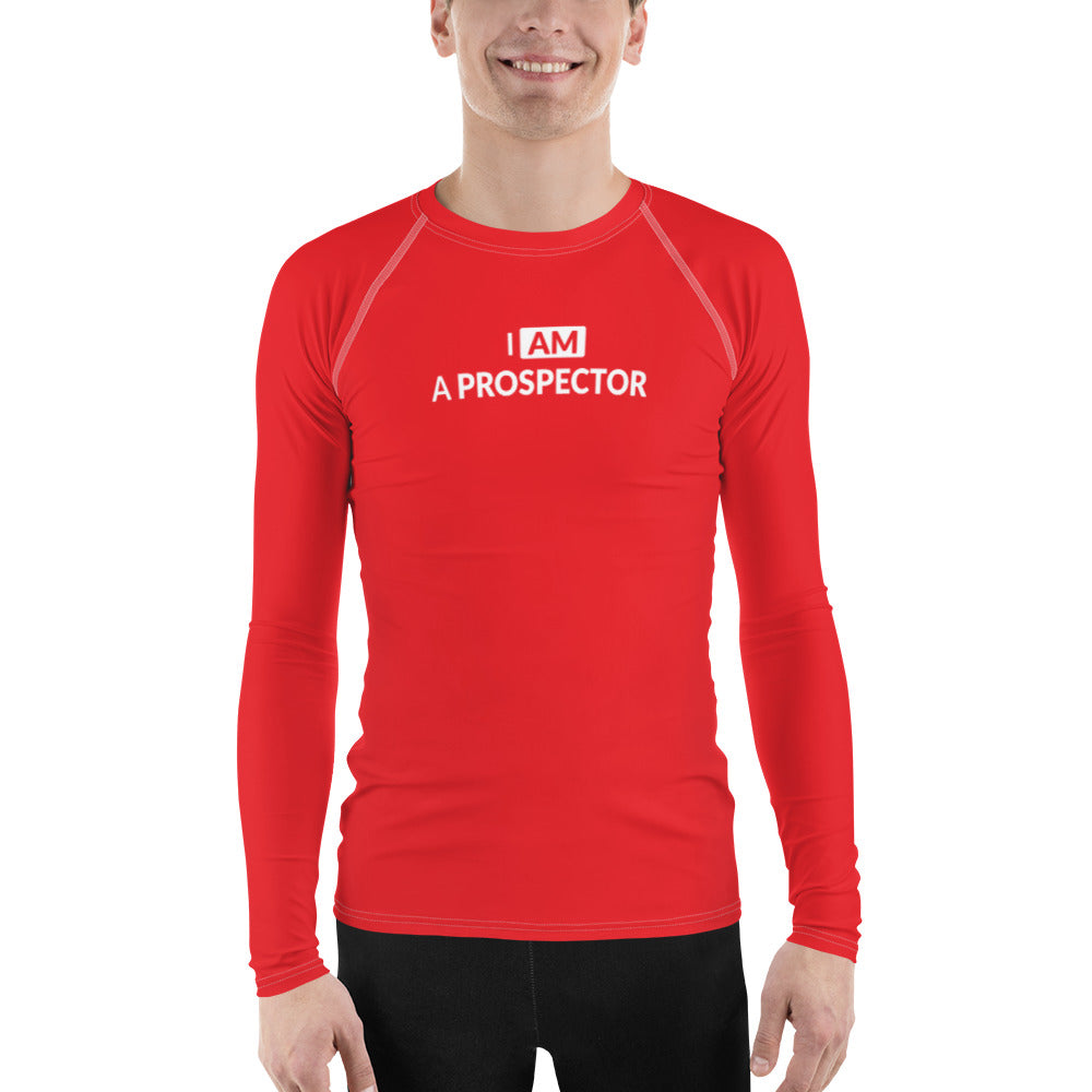 I am a prospector | Rash Guard Men's Long Sleeve Shirt