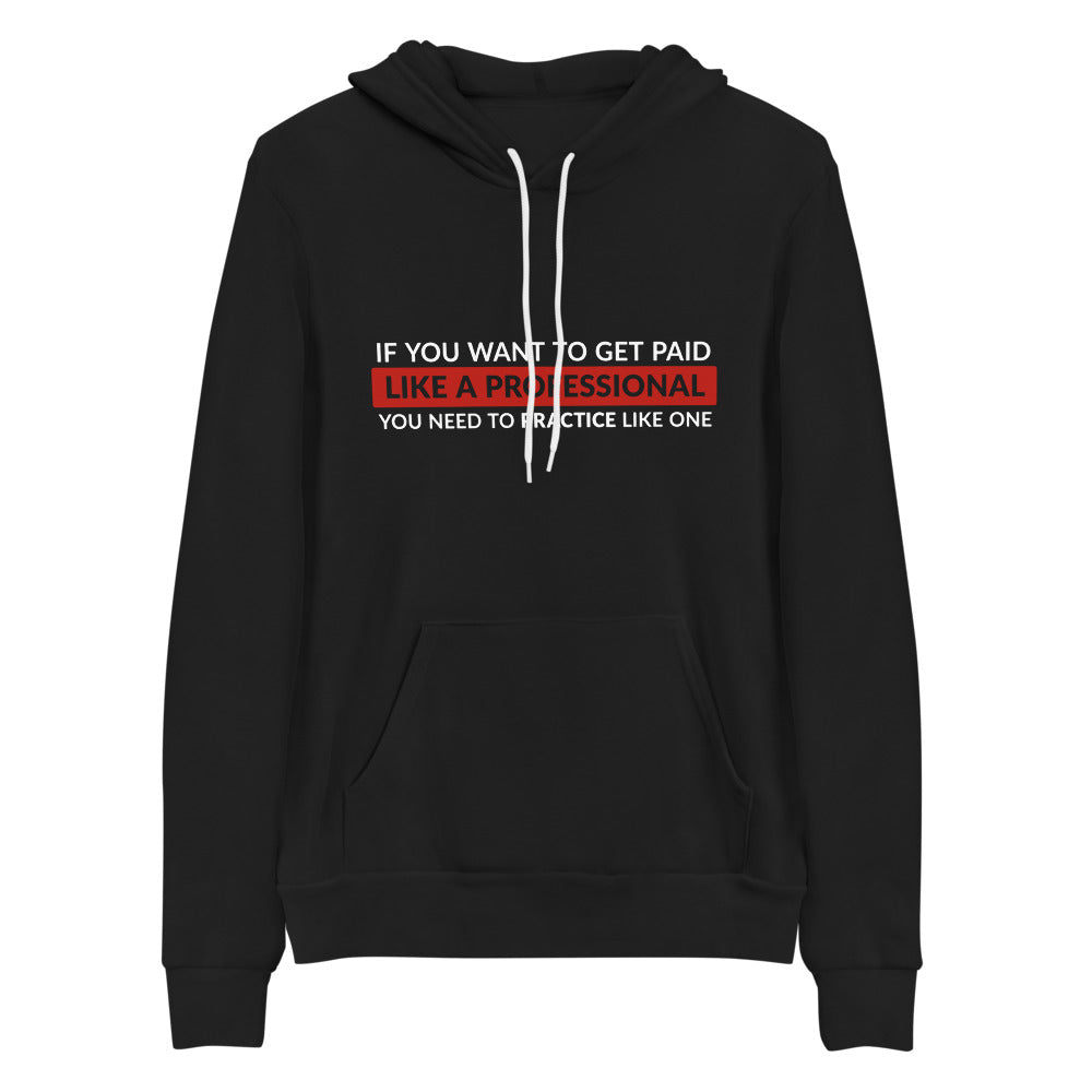 Get Paid Like a Professional | Men's Hoodie