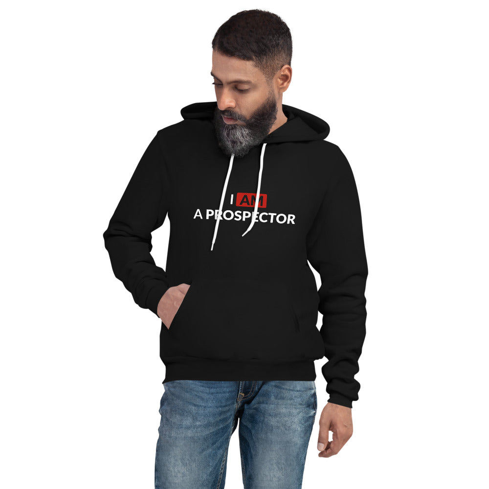 I am a prospector | Men's Hoodie