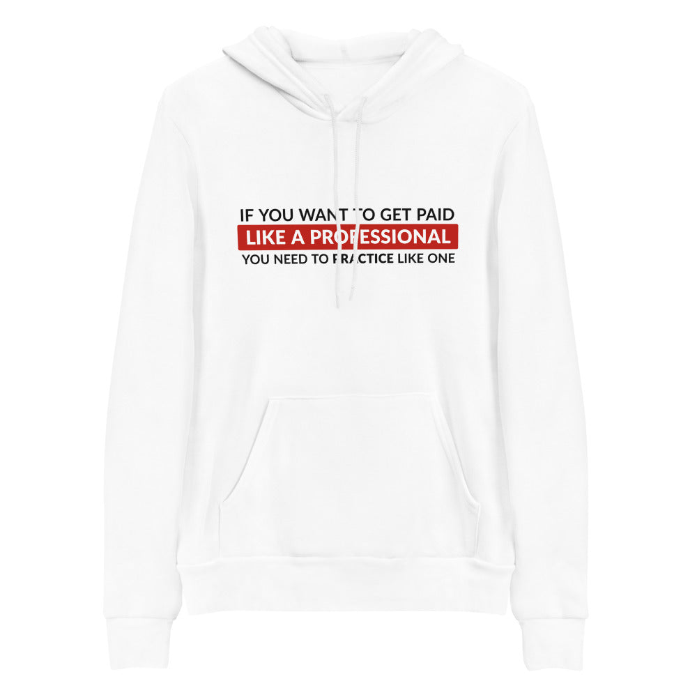 Get Paid Like a Professional | Men's Hoodie