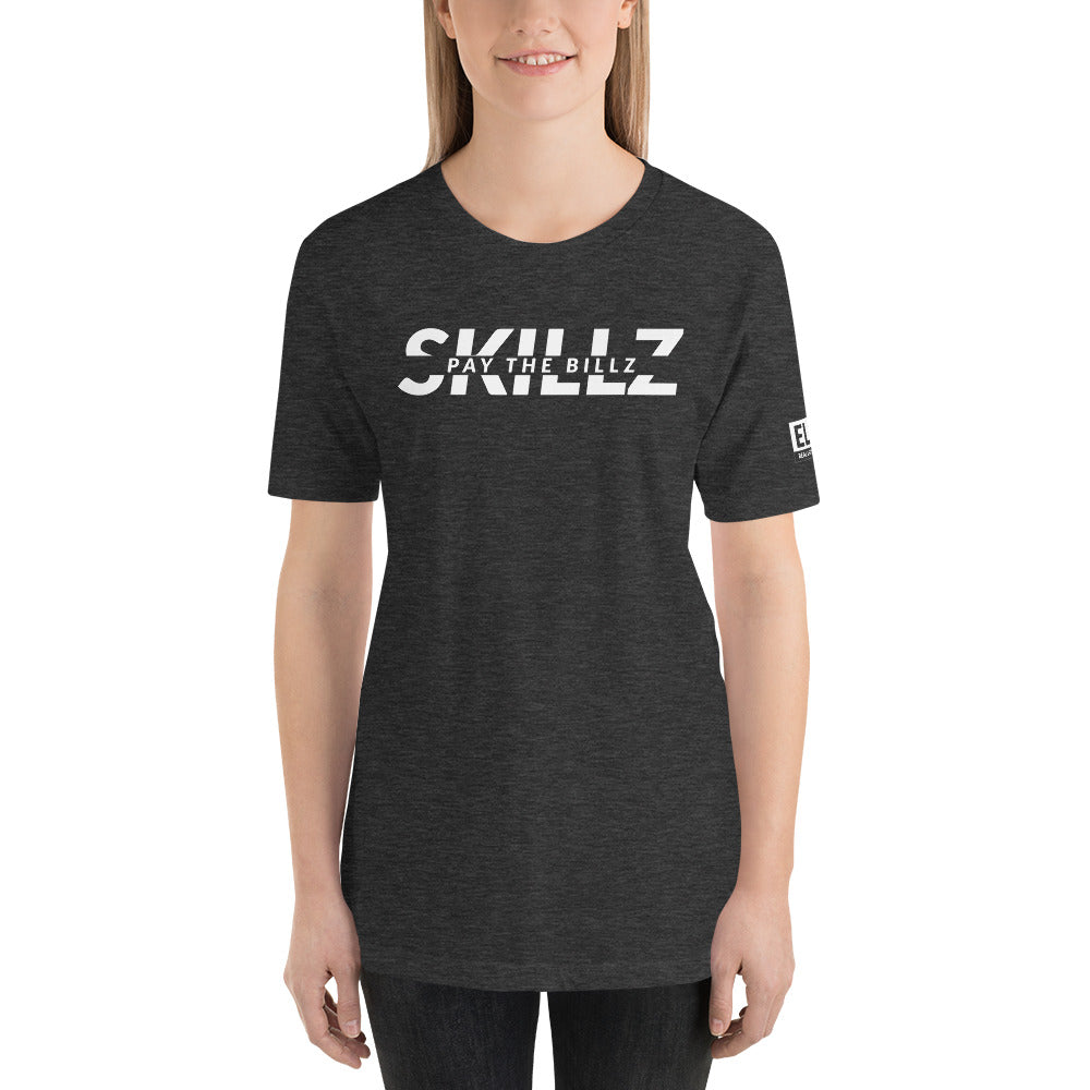 Skillz pay the billz | Unisex T-Shirt
