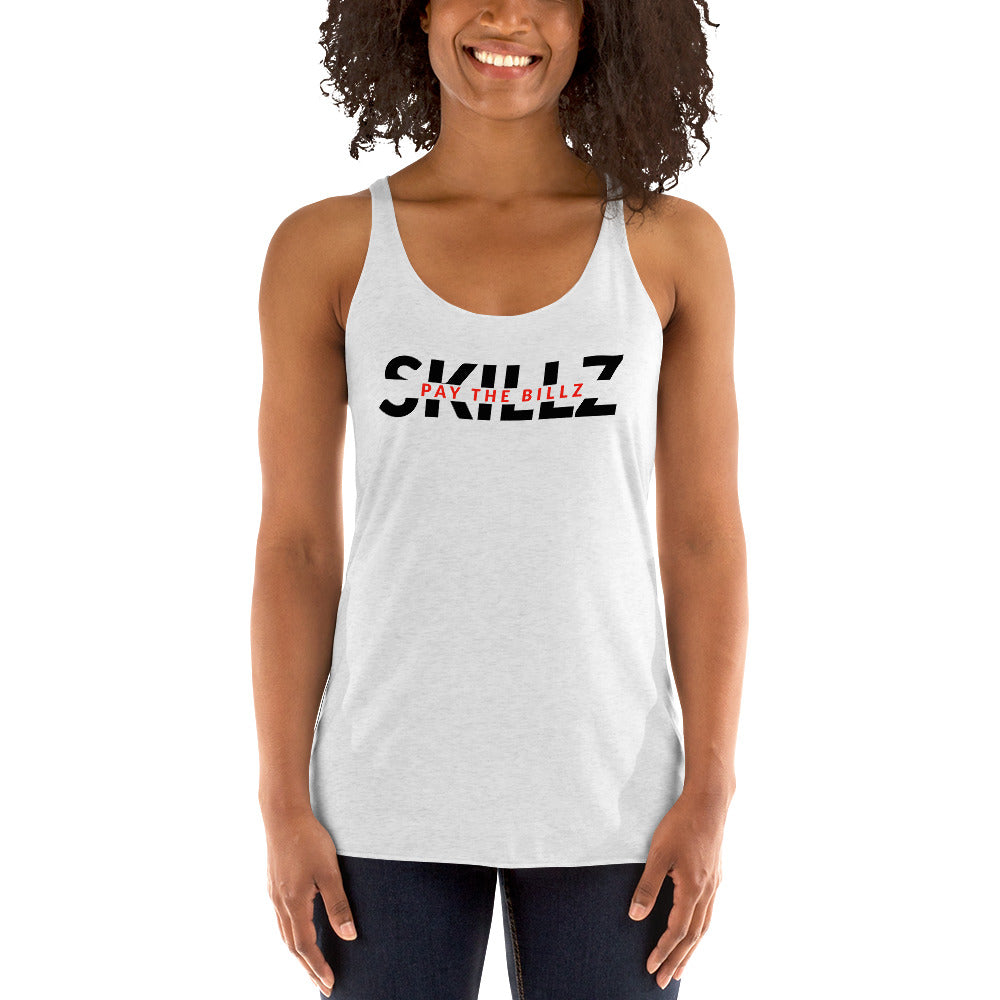 Skillz pay the billz | Women's Racerback Tank