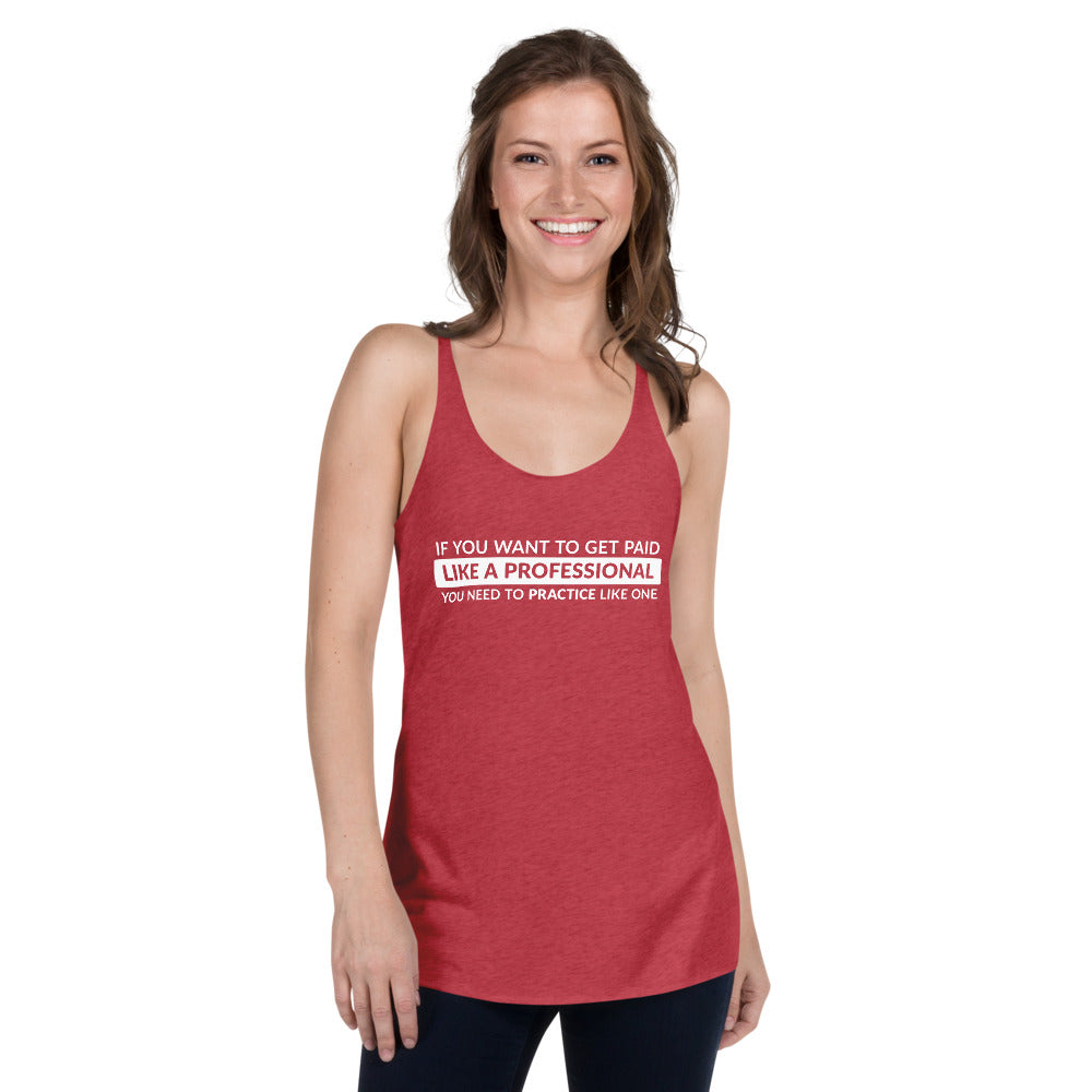 Get Paid Like a Professional | Women's Racerback Tank